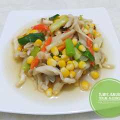 A picture of Tumis jamur tiram + jagung.