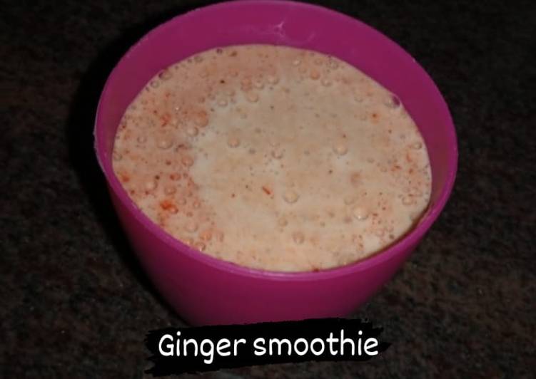 Simple Way to Prepare Favorite Ginger smoothie