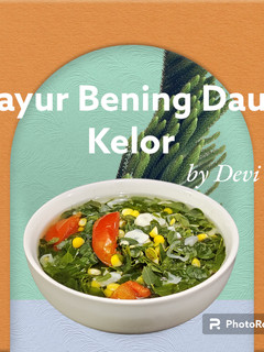 Foto resep Sayur Bening Daun Kelor