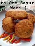 Ote-Ote Sayur (Weci)