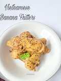 Vietnamese Banana Fritters aka Chuoi Chien
