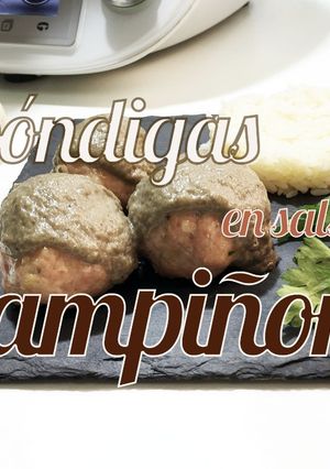 Una foto de Albóndigas con salsa de champiñones Thermomix