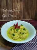 Bola-Bola Ayam Opor Creamy