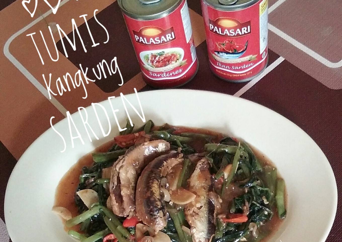 Tumis Kangkung Sarden