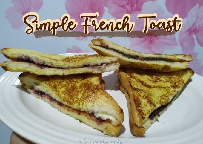 Bagaimana cara bikin Simple French Toast  sedap