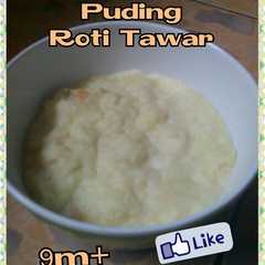A picture of MPASI- Puding Roti Tawar.
