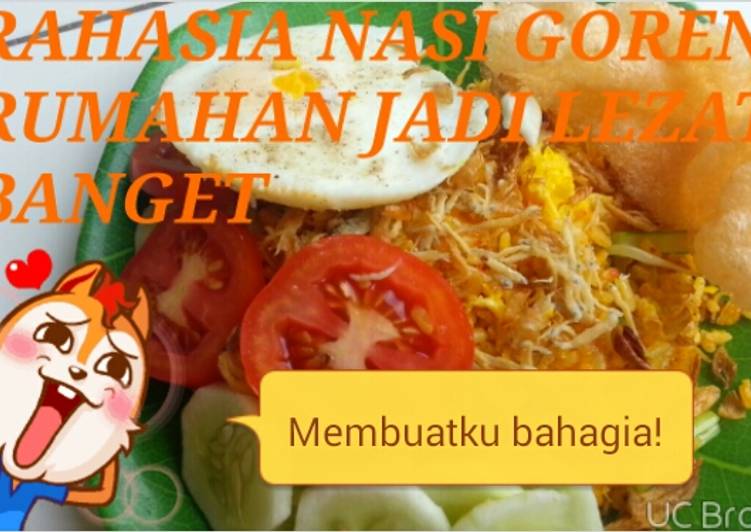 Resep nasi goreng rumahan jadi super lezat