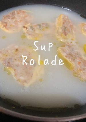 Foto resep Sup Rolade (MPASI 8Mo+)