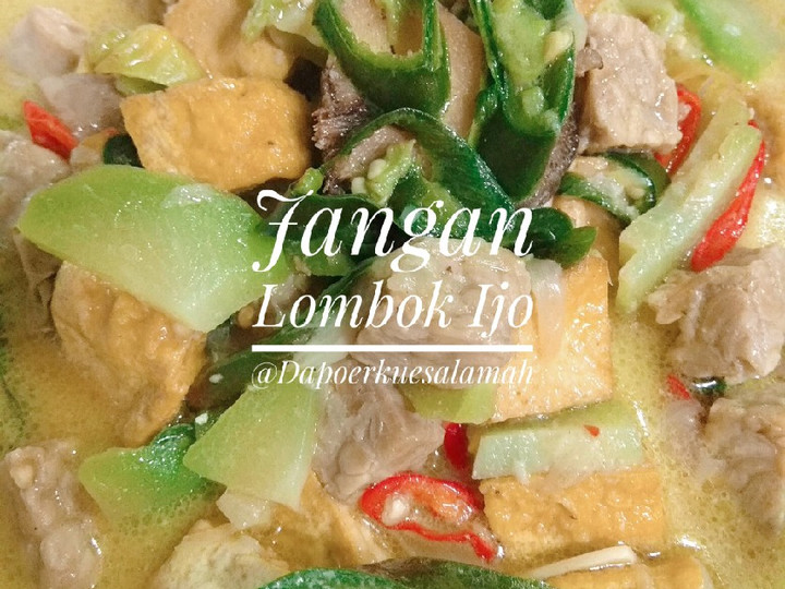 Langkah Mudah untuk Membuat Jangan Lombok Ijo (Sayur Cabe Hijau) yang Bikin Ngiler