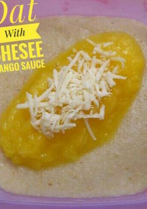 Foto resep MPASI : Oat with Chesee Mango Sauce