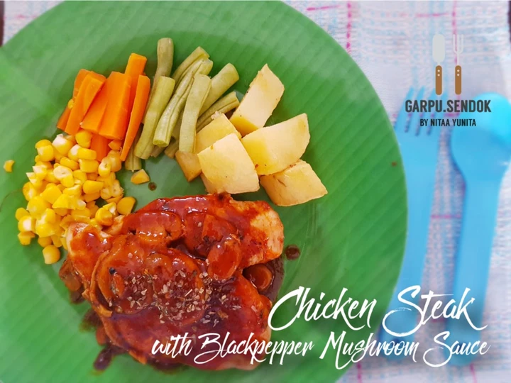 Cara Gampang Membuat Resep 76. Chicken Steak with Blackpepper Mushroom Sauce yang Bikin Ngiler Anti Ribet, Mantap