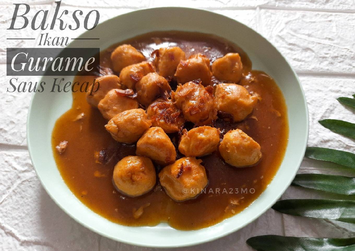 Bakso Ikan Gurame Saus Kecap Mpasi 1+