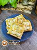 Banana Milk Cheesy Toast
