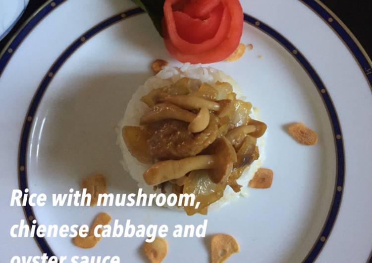 Langkah Mudah untuk Membuat 18. Rice with mushroom, chienese cabbage and oyster sauce Anti Gagal