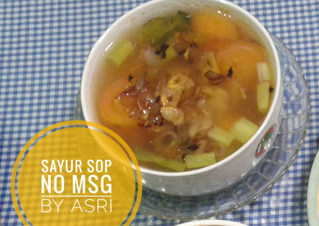 Sayur Sop (No MSG)