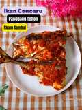 Ikan Cencaru Panggang Teflon Siram Sambal
