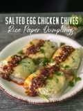 Salted Egg Chicken Chives Rice Paper Dumplings