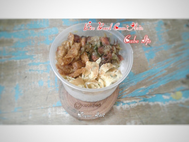 Langkah Mudah untuk Membuat Rice Bowl Cumi Asin Cabe Ijo Anti Gagal