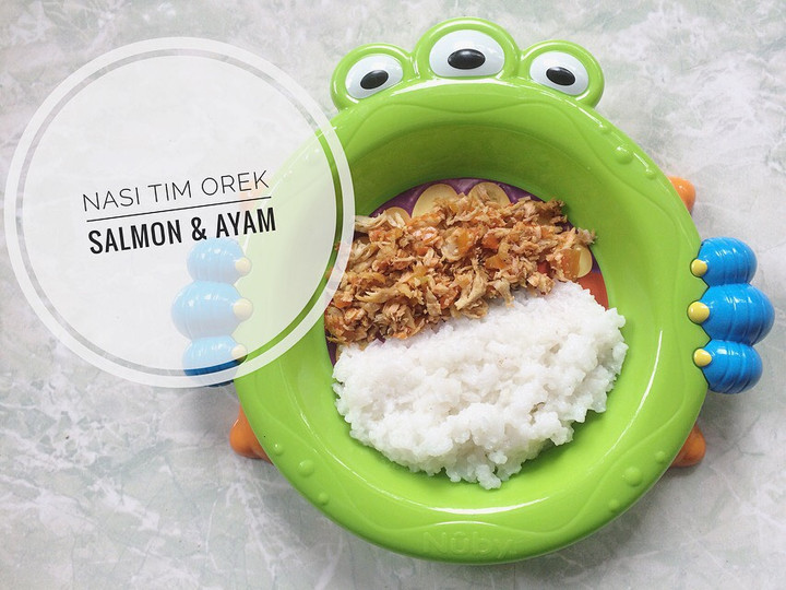Cara Gampang Menyiapkan Nasi tim orek salmon &amp;amp; ayam mpasi 10m+, Lezat Sekali