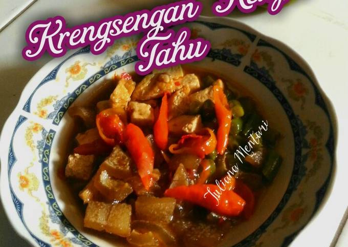 Wajib coba! Cara gampang bikin Krengsengan Kenyel Tahu  spesial