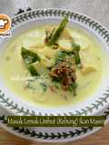 👩‍🍳Masak Lemak Umbut (Rebung) Ikan Masin