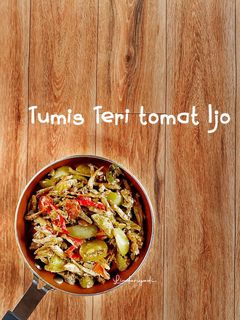 Foto resep Tumis Teri tomat Ijo