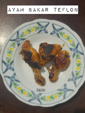 Cara Mudah Membikin Resep Ayam Bakar Teflon yang  Bikin Ketagihan Anti Ribet, Bikin Ngiler