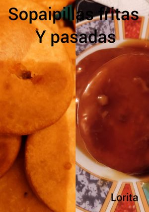 Una foto de Sopapillas y sopaipillas pasadas😋