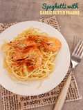 Spaghetti with Garlic Butter Prawns