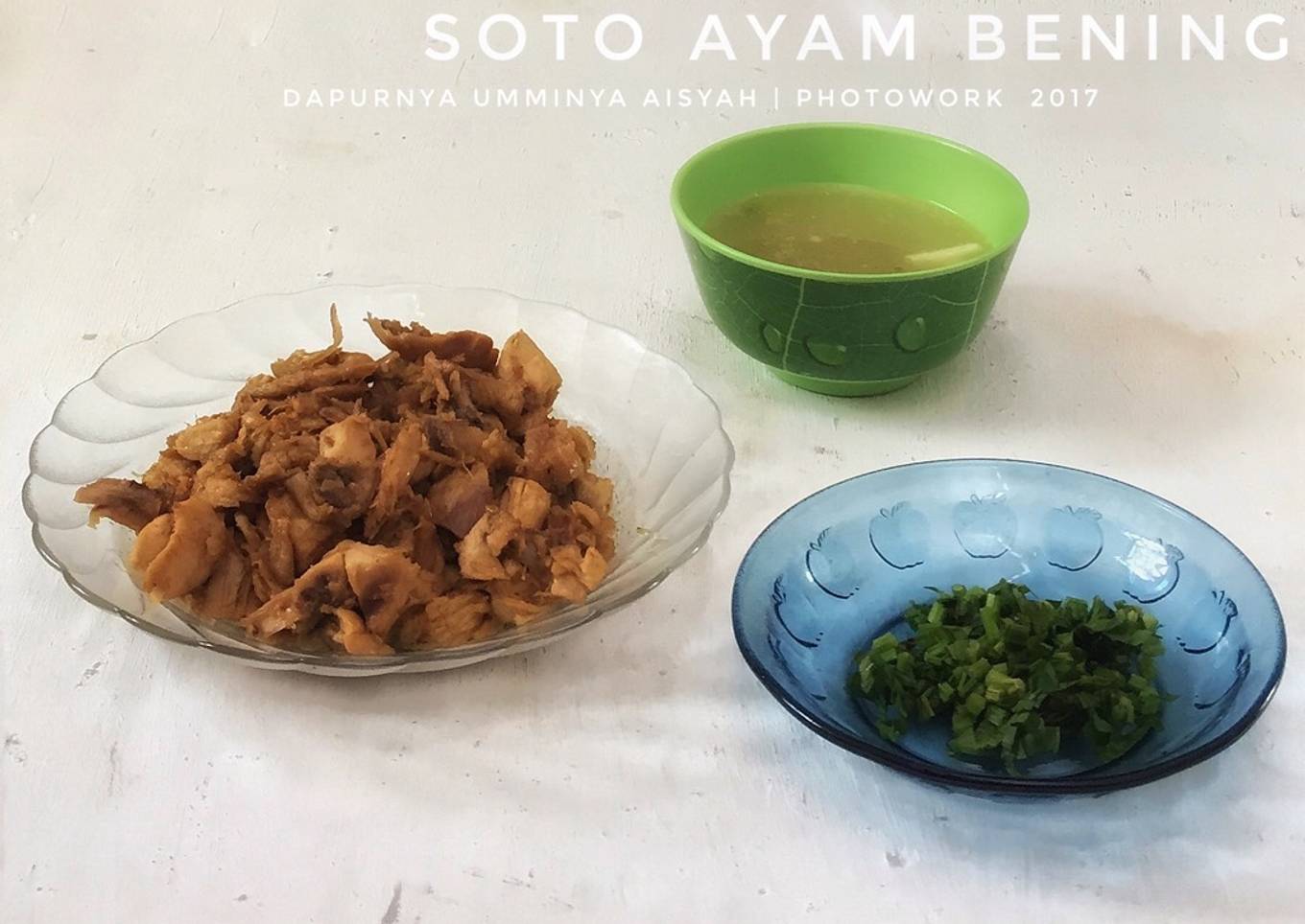 Soto Ayam Bening ala dapurnya umminya aisyah