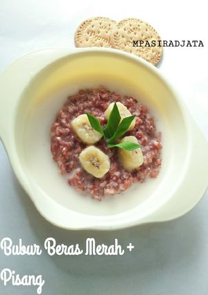 Foto resep Bubur Beras Merah + Pisang (Mpasi 11m+)