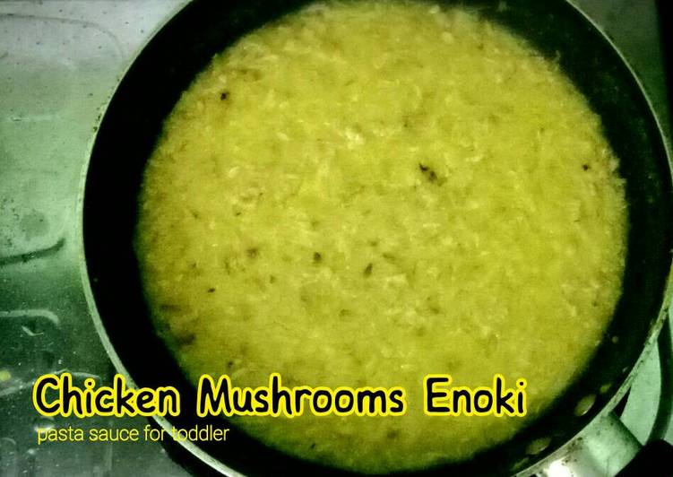 Chicken Mushrooms Enoki (pasta sauce for toddler)