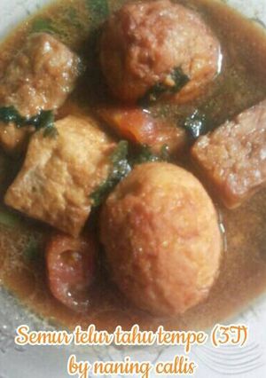 Foto resep Semur tahu telur tempe (3T)