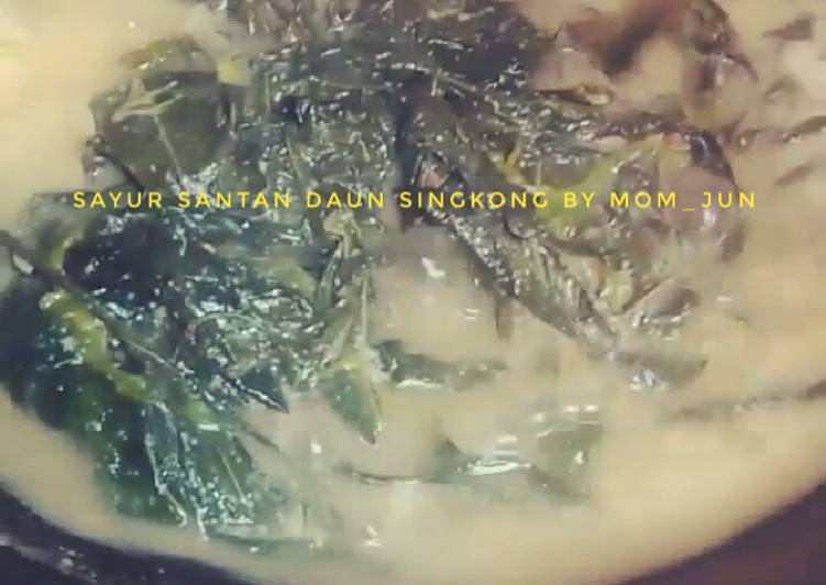 Langkah Mudah untuk Menyiapkan Sayur santan daun singkong yang Lezat