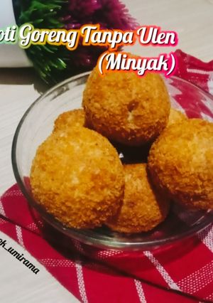 Foto resep Roti Goreng Tanpa Ulen (Minyak)