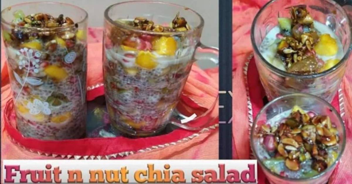 Fruit and nut chia salad Recipe by Neha Gupta Cookpad