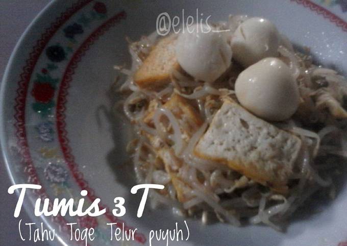 Resep Tumis 3t Tahu Toge Telur Puyuh Oleh Elis Cookpad