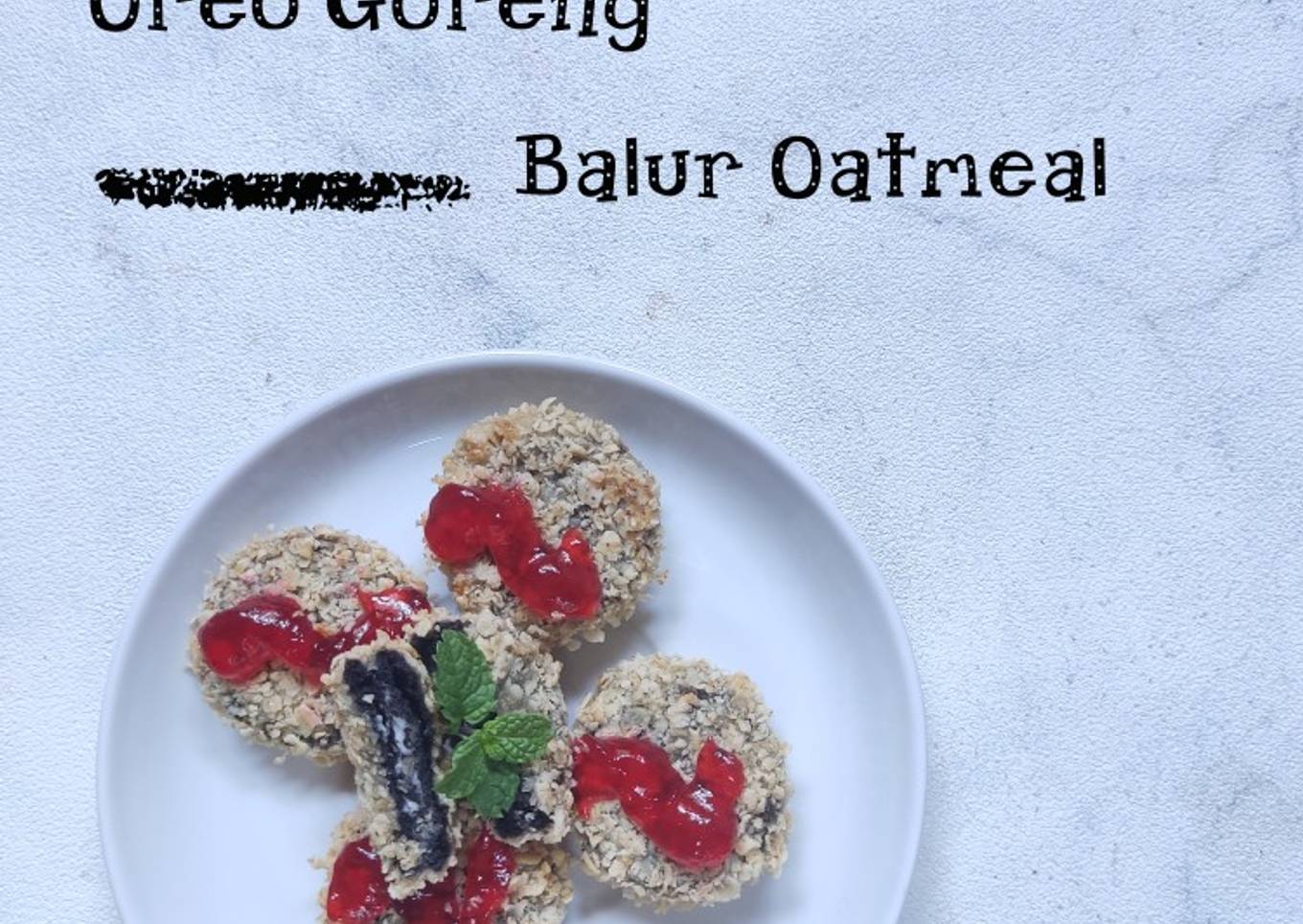 Oreo Goreng Balur Oatmeal