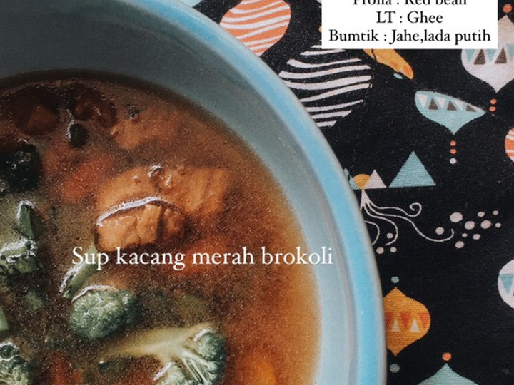 Resep Sup kacang merah brokoli [MPASI 11+] yang Lezat