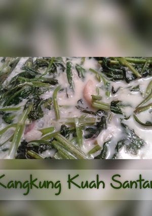 Foto resep Kangkung Kuah Santan