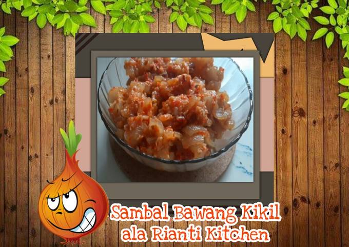 Resep Sambal Bawang Kikil ala Rianti Kitchen Anti Gagal