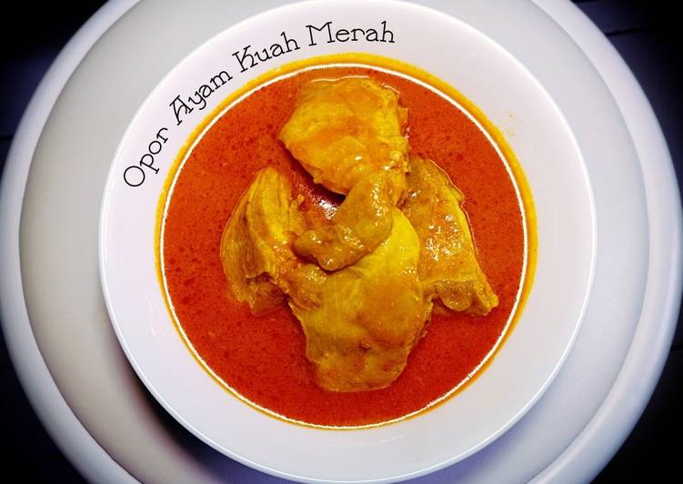 Resep @MANTAP Opor Ayam Kuah Merah masakan rumahan simple