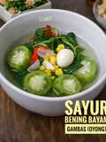 Sayur Bening Bayam Gambas (Oyong)