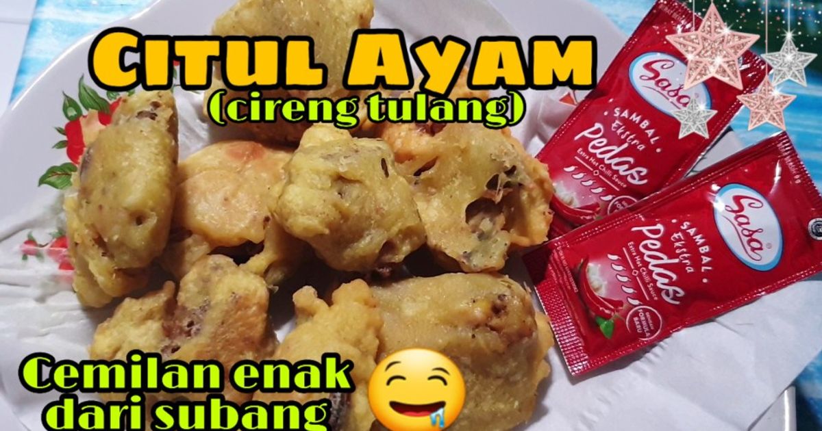 Resep Citul (Cireng Tulang) Ayam Enak oleh Ilah Nursika - Cookpad