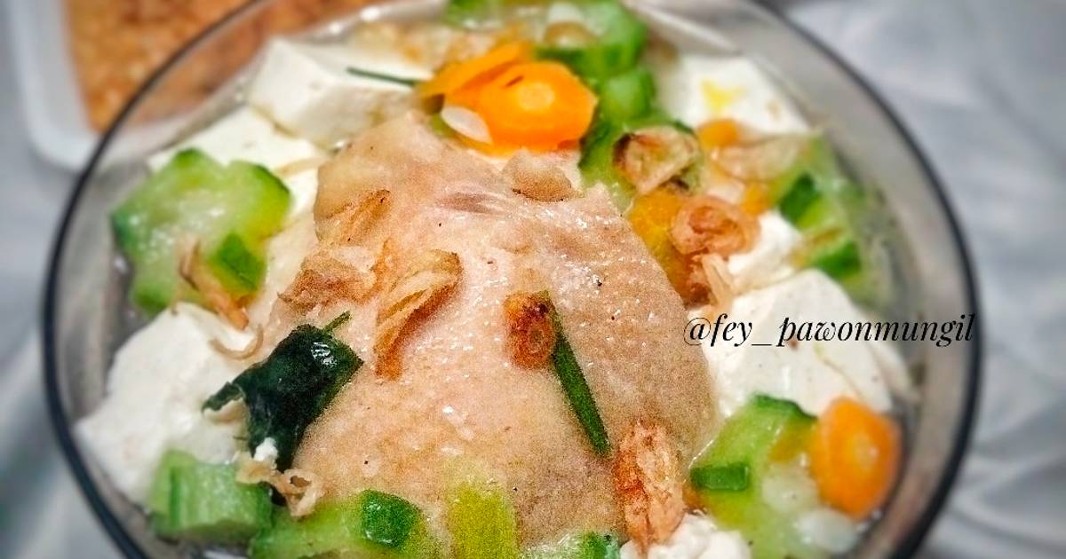 Resep Sup Ayam Tahu Oyong Oleh Fey Pawonmungil Cookpad