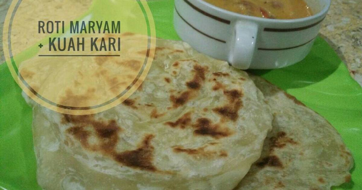 21 resep kara lembuut roti maryam enak dan mudah - Cookpad