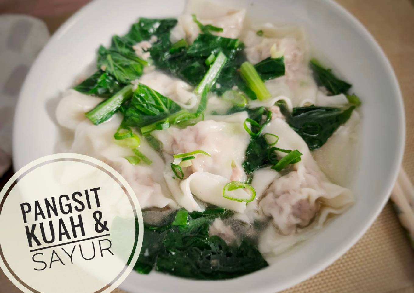 Pangsit Kuah dan Sayur