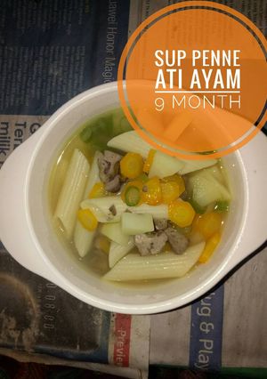 Foto resep Mpasi sup penne ati ayam