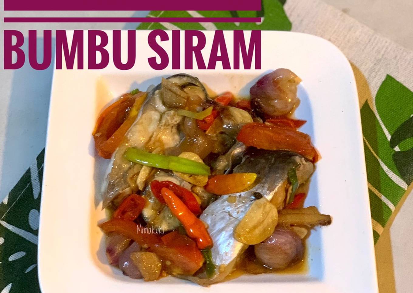Patin Kukus Bumbu Siram