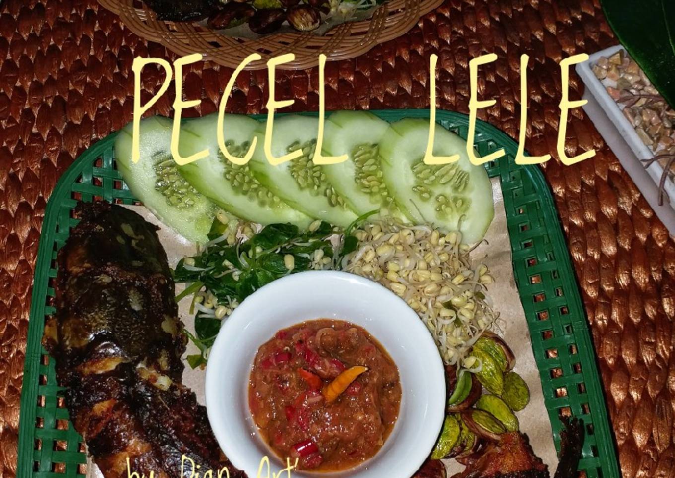 💝 PECEL LELE 💝